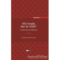 101 Cevapla Kur’an Nedir? - Muhammed Emin Yıldırım - Siyer Yayınları