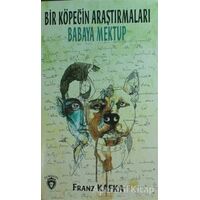 Bir Köpeğin Araştırmaları - Franz Kafka - Dorlion Yayınları