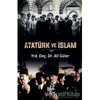 Atatürk ve İslam - Ali Güler - Halk Kitabevi