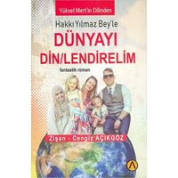 Dünyayı Din/lendirelim - Yüksel Mert - Ares Yayınları