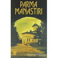 Parma Manastırı - Marie-Henri Beyle Stendhal - Dorlion Yayınları