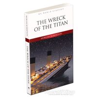 The Wreck of the Titan - İngilizce Roman - Morgan Robertson - MK Publications