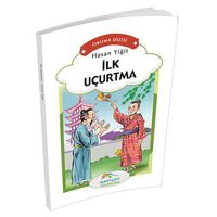 Okuma Dizisi 3.Sınıf İlk Uçurtma - Hasan Yiğit - Maviçatı Yayınları