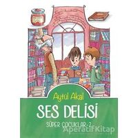 Ses Delisi - Aytül Akal - Tudem Yayınları
