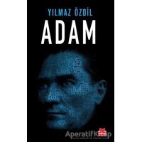 Adam - Yılmaz Özdil - Kırmızı Kedi Yayınevi