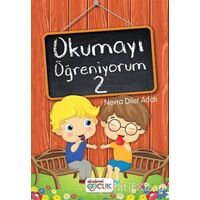 Okumayı Öğreniyorum - 2 - Nevra Diler Adalı - Akademi Çocuk