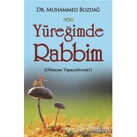 Yüreğimde Rabbim - Muhammed Bozdağ - Yediveren Yayınları