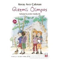 Gizemli Olimpos - Kafadar Kuzenler Antalyada - Koray Avcı Çakman - Kırmızı Kedi Çocuk
