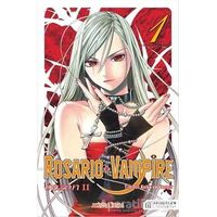 Rosario + Vampire - Tılsımlı Kolye ve Vampir - Sezon 2 Cilt 1 - Akihisa İkeda - Akıl Çelen Kitaplar