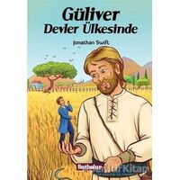 Güliver Devler Ülkesinde - Jonathan Swift - Hasbahçe