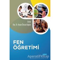 Fen Öğretimi - Aysun Öztuna Kaplan - Nobel Akademik Yayıncılık