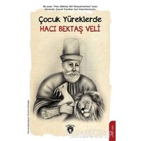 Çocuk Yüreklerde Hacı Bektaş Veli - İbrahim Afatoğlu - Dorlion Yayınları