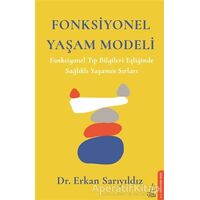 Fonksiyonel Yaşam Modeli - Erkan Sarıyıldız - Destek Yayınları