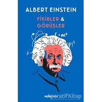 Fikirler ve Görüşler - Albert Einstein - Alfa Yayınları