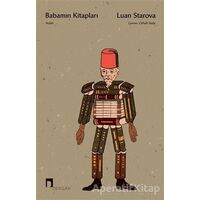 Babamın Kitapları - Luan Starova - Dergah Yayınları