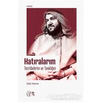 Hatıralarım - Tecrübelerim ve Tanıklığım - Said Havva - Nida Yayıncılık