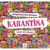 Karantina - Yetişkinler İçin Boyama - Gizem Ulaş - Dokuz Yayınları