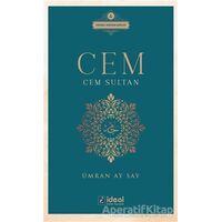Cem - Cem Sultan - Ümran Ay Say - İdeal Kültür Yayıncılık