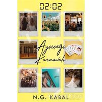 02:02 Ayçiçeği Karnavalı - Nagihan Gökçe Kabal - Ephesus Yayınları