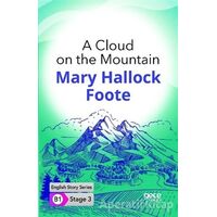 A Cloud on the Mountain - İngilizce Hikayeler B1 Stage 3 - Mary Hallock Foote - Gece Kitaplığı