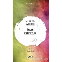 İnsan Çaresizliği - Alfred Adler - Gece Kitaplığı