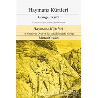 Haymana Kürtleri - Haymana Kürtleri ve Kürtlerin Orta ve Batı Anadoludaki Varlığı