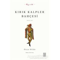 Kırık Kalpler Bahçesi - Oscar Wilde - Ketebe Yayınları