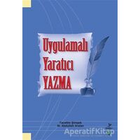 Uygulamalı Yaratıcı Yazma - Tacettin Şimşek - Grafiker Yayınları