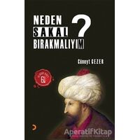 Neden Sakal Bırakmalıyım? - Cüneyt Gezer - Cinius Yayınları