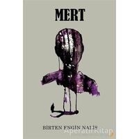 Mert - Birten Engin Naliş - Cinius Yayınları
