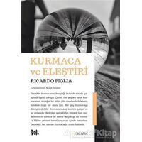 Kurmaca ve Eleştiri - Ricardo Piglia - Delidolu