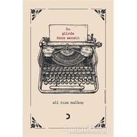 Bu Şiirde Özne Sensin - Ali Rıza Malkoç - Cinius Yayınları