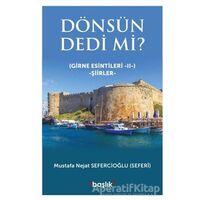 Dönsün Dedi Mi? - Girne Esintileri 2 - Mustafa Nejat Sefercioğlu - Başlık Yayınları