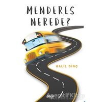 Menderes Nerede? - Halil Dinç - Gece Kitaplığı