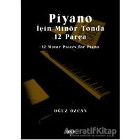 Piyano İçin Minör Tonda 12 Parça - Oğuz Özcan - Gece Kitaplığı