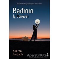 Kadının İç Dünyası - Şükran Tercanlı - İkinci Adam Yayınları