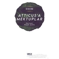 Atticus’a Mektuplar - Cicero - Gece Kitaplığı