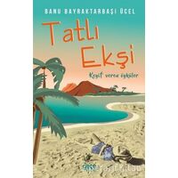 Tatlı Ekşi - Banu Bayraktarbaşı Ücel - Gece Kitaplığı