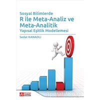 Sosyal Bilimlerde R ile Meta-Analiz ve Meta-Analitik - Sedat Kanadlı - Pegem Akademi Yayıncılık