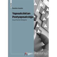 Yapısalcılıktan Postyapısalcılığa - İbrahim Keskin - DBY Yayınları