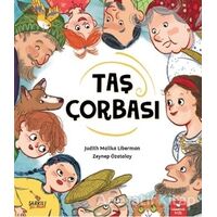 Taş Çorbası - Judith Malika Liberman - Redhouse Kidz Yayınları