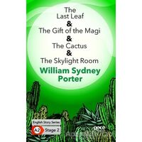 The Last Leaf - The Gift of the Magi - The Cactus - The Skylight Room - İngilizce Hikayeler A2 Stage