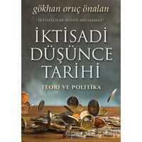 İktisadi Düşünce Tarihi - Gökhan Oruç Önalan - Cinius Yayınları