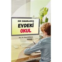 Zor Zamanlarda Evdeki Okul - Hayal Köksal - Astana Yayınları