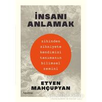 İnsanı Anlamak - Etyen Mahçuphan - Hayykitap