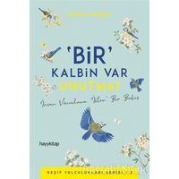 Bir Kalbin Var Unutma - Adnan Şimşek - Hayykitap