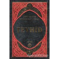 Tevhid - Şeyh Saduk - Kevser Yayınları