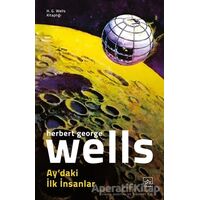 Ay’daki İlk İnsanlar - H. G. Wells - İthaki Yayınları