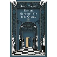 Evelyn Hardcastle’ın Yedi Ölümü - Stuart Turton - İthaki Yayınları