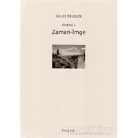 Sinema 2: Zaman-İmge - Gilles Deleuze - Norgunk Yayıncılık